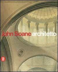 John Soane architetto 1753-1837 - copertina