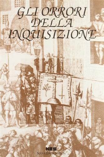 Gli orrori dell'Inquisizione (rist. anast. 1849) - copertina