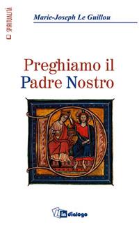 Preghiamo il Padre nostro - Marie-Joseph Le Guillou - copertina