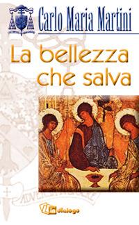 La bellezza che salva - Carlo Maria Martini - copertina