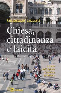 Chiesa, cittadinanza e laicità - Giuseppe Lazzati - copertina