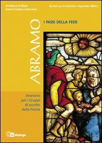 Abramo. I passi della fede. Itinerario per i Gruppi di ascolto della Parola - copertina