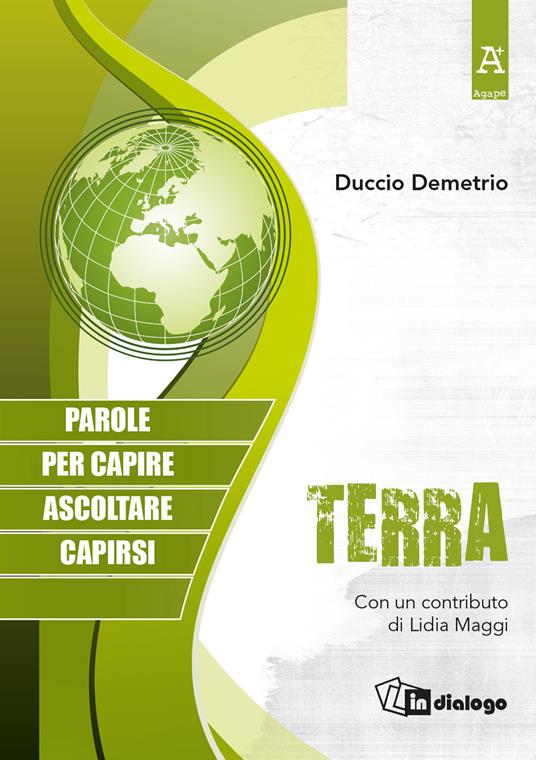 Terra. Parole per capire, ascoltare, capirsi - Duccio Demetrio - copertina