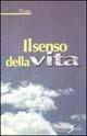 Il senso della vita