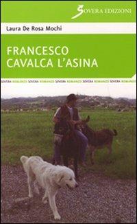 Francesco cavalca l'asina - Laura De Rosa Mochi - copertina