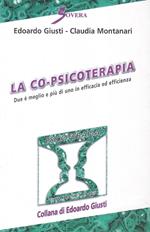 La co-psicoterapia. Due è meglio e più di uno in efficacia ed efficienza