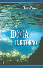 Id(r)a. Il ritorno