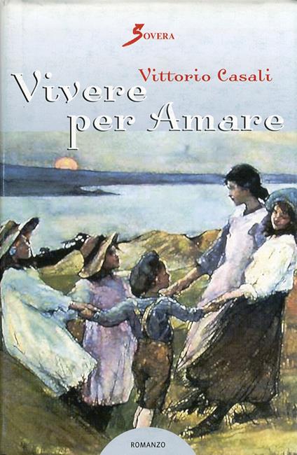 Vivere per amare - Vittorio Casali - copertina