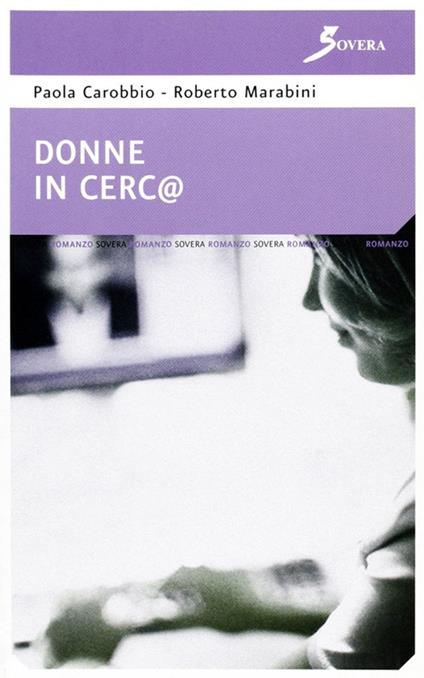 Donne in cerc@ - Paola Carobbio,Roberto Marabini - copertina