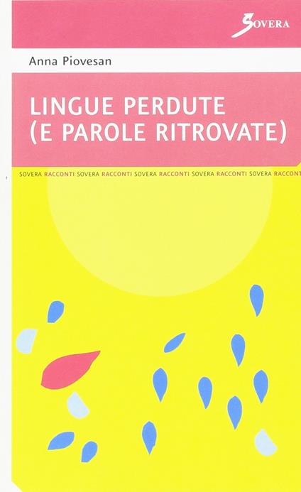 Lingue perdute (e parole ritrovate) - Anna Piovesan - copertina