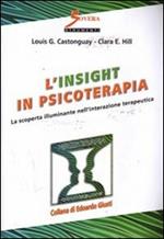 L' insight in psicoterapia. La scoperta illuminante nell'interazione terapeutica