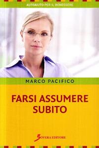 Farsi assumere subito - Marco Pacifico - copertina