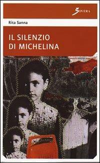 Il silenzio di Michelina - Rita Sanna - copertina