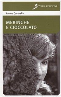 Meringhe e cioccolato - Arturo Carapella - copertina