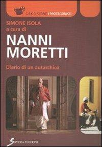 Nanni Moretti. Diario di un autarchico - Simone Isola - copertina