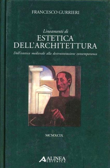 Lineamenti di estetica dell'architettura - Francesco Gurrieri - copertina