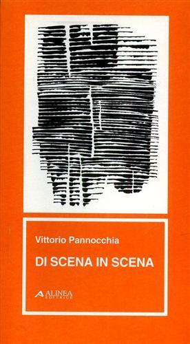 Di scena in scena - Vittorio Pannocchia - 2