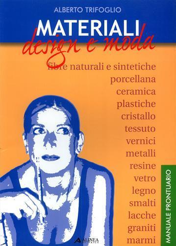 Materiali. Design e moda - Alberto Trifoglio - copertina