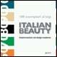 Italian beauty. 100 esemplari al top. Trasformazioni del design moderno. Ediz. italiana e inglese - copertina