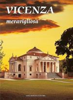 Vicenza meravigliosa. Ediz. francese