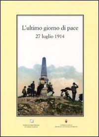 L' ultimo giorno di pace (27 luglio 1914) - copertina