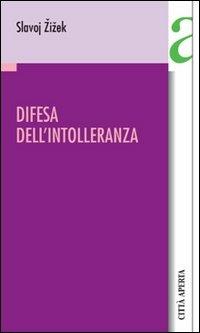 Difesa dell'intolleranza - Slavoj Zizek - copertina