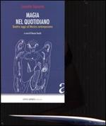 Magia nel quotidiano. Quattro saggi sul Messico contemporaneo