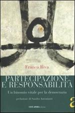 Partecipazione e responsabilità. Un binomio vitale per la democrazia