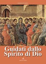 Guidati dallo spirito di Dio