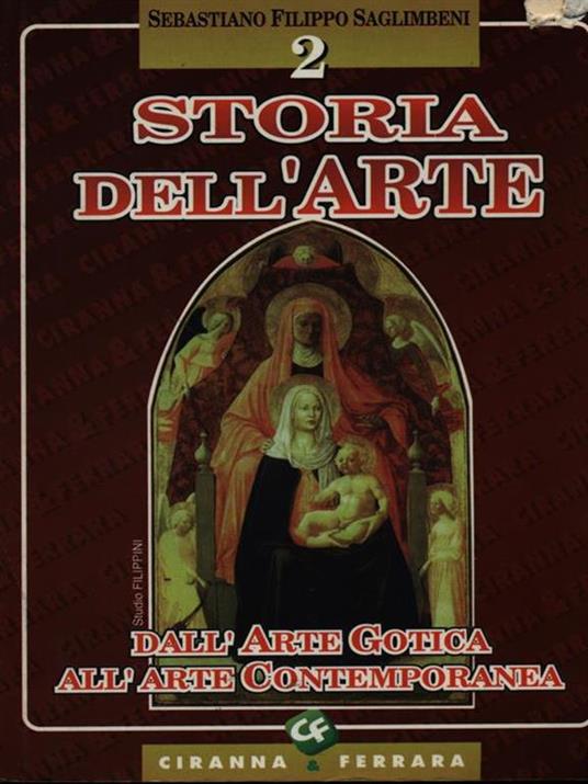 Storia dell'arte. Vol. 2 - Sebastiano F. Saglimbeni - copertina