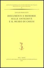 Documenti e memorie sulle antichità e il museo di Chiusi