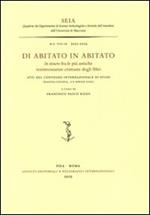 Di abitato in abitato. In itinere fra le più antiche testimonianze cristiane degli Iblei. Atti del convegno internazionale di studi (Ragusa-Catania, 2003)