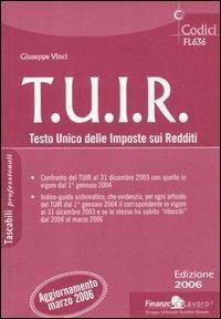 T.U.I.R. Testo unico delle imposte sui redditi - Giuseppe Vinci - copertina