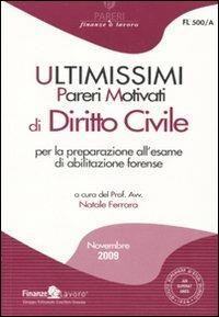 Ultimissimi pareri motivati di diritto civile per la preparazione all'esame di abilitazione forense - copertina