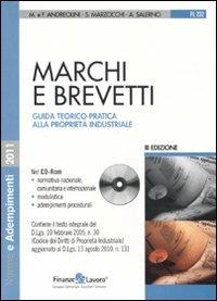 Marchi e brevetti. Guida teorico-pratica alla proprietà industriale. Con CD-ROM - copertina