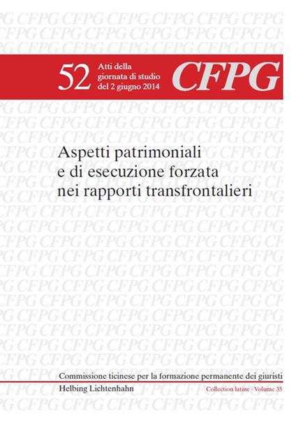 Aspetti patrimoniali e di esecuzione forzata nei rapporti transfrontalieri. Ediz. italiana e francese - copertina