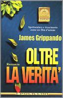 Oltre la verità - James Grippando - copertina