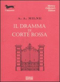 Il dramma di Corte Rossa - A. A. Milne - copertina