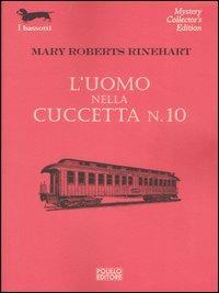 L' uomo nella cuccetta n. 10 - Mary Roberts Rinehart - copertina