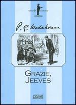 Grazie, Jeeves