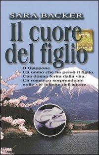 Il cuore del figlio - Sara Backer - copertina