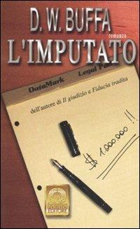 L' imputato - Dudley W. Buffa - copertina