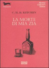 La morte di mia zia - C. H. B. Kitchin - copertina