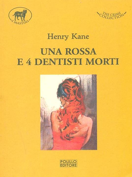 Una rossa e quattro dentisti morti - Henry Kane - 5