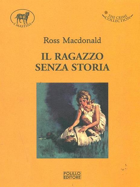 Il ragazzo senza storia - Ross MacDonald - 2