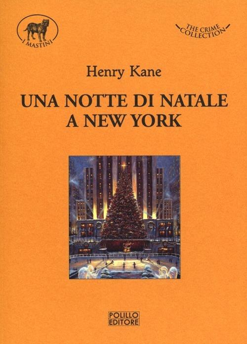 Una notte di Natale a New York - Henry Kane - copertina