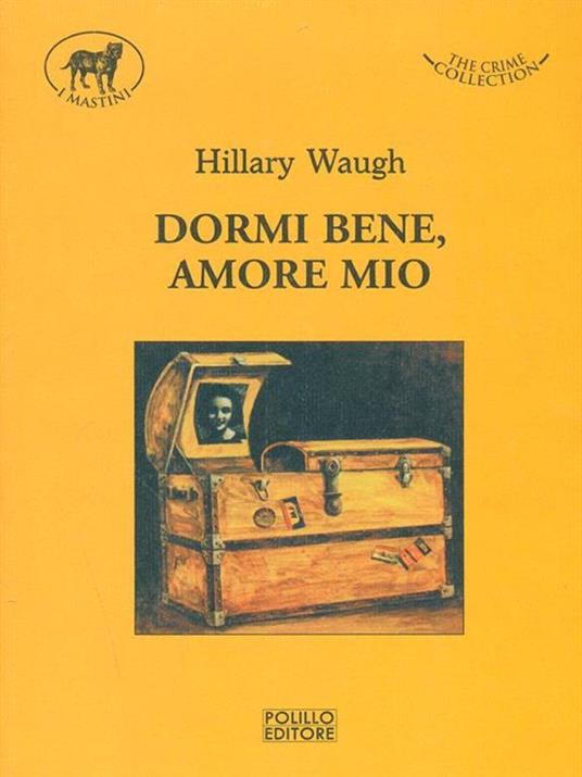 Dormi bene, amore mio - Hillary Waugh - 6