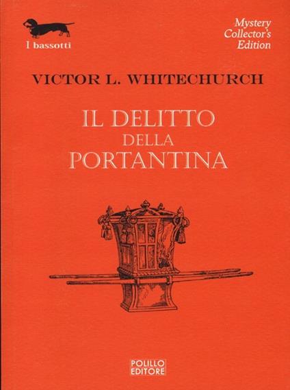 Il delitto della portantina - Victor L. Whitechurch - copertina
