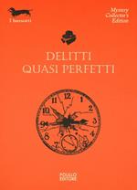 Delitti quasi perfetti