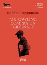 Mr Bowling compra un giornale